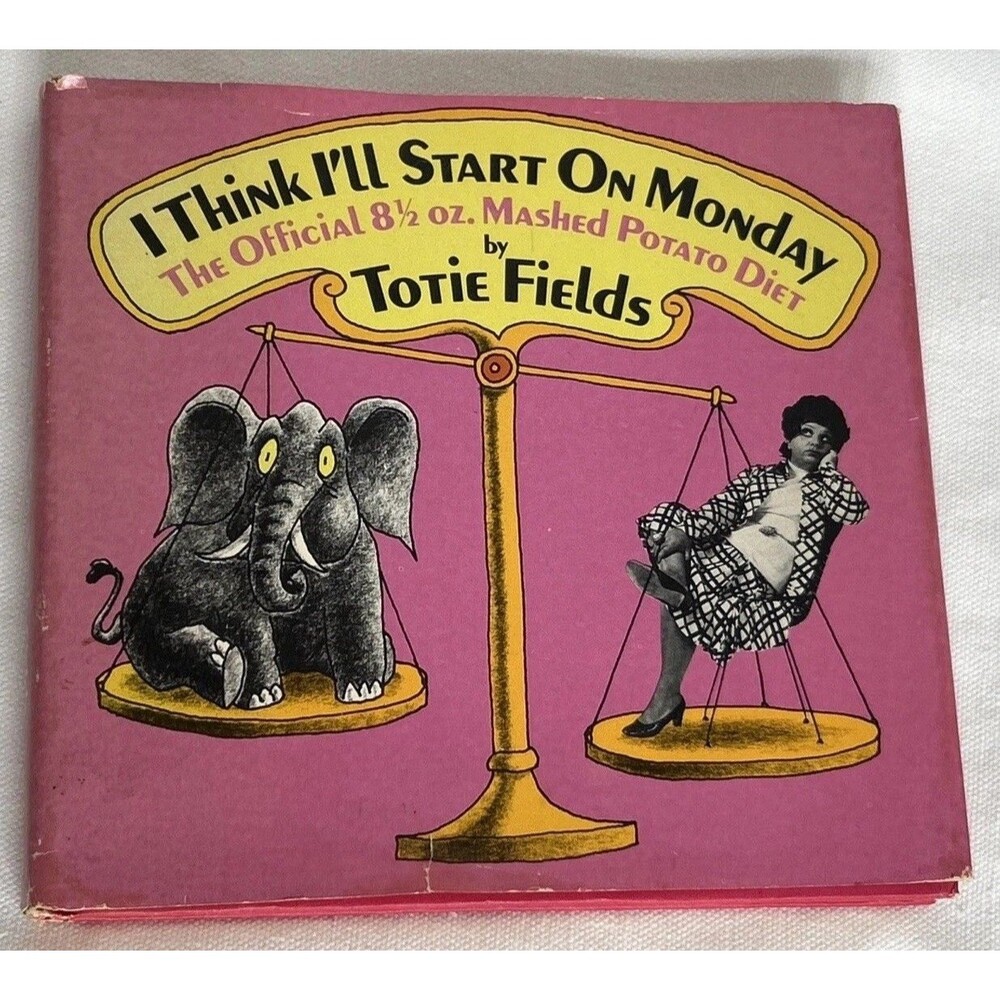 VTG 1972 Totie Fields Start on Monday Mashed Potato Diet Book Signed Autographed
